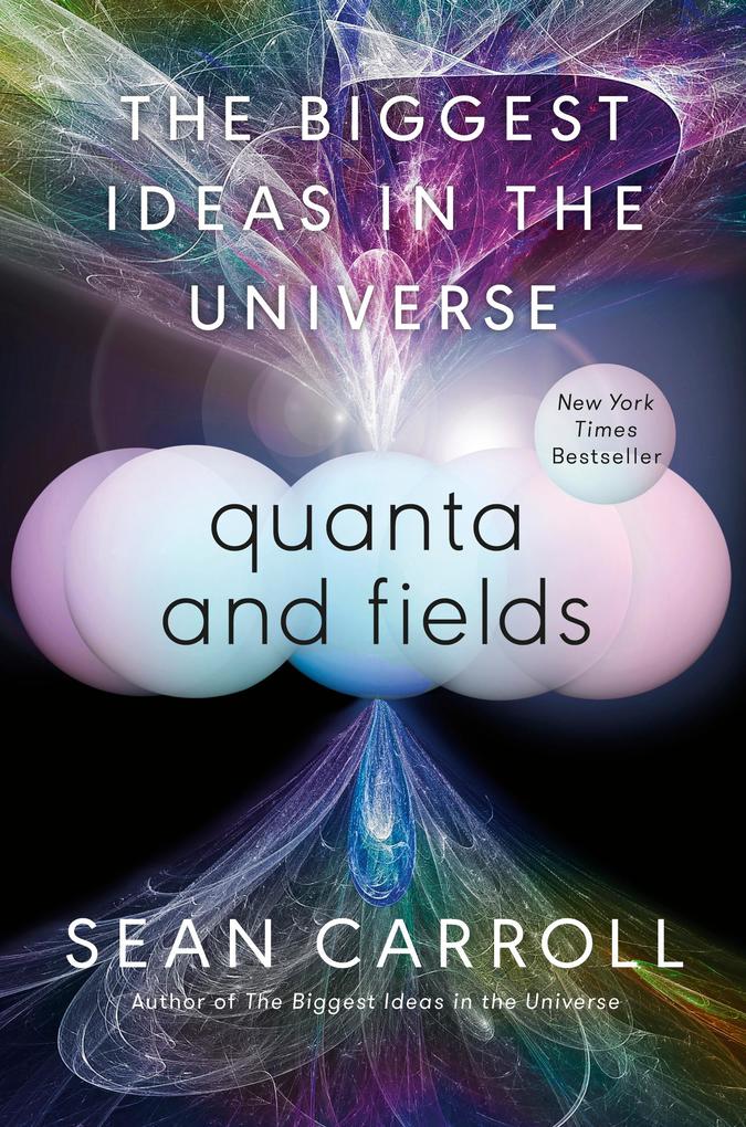 Produktbild: Quanta and Fields | Sean Carroll