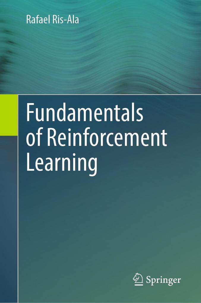 Produktbild: Fundamentals of Reinforcement Learning | Rafael Ris-Ala