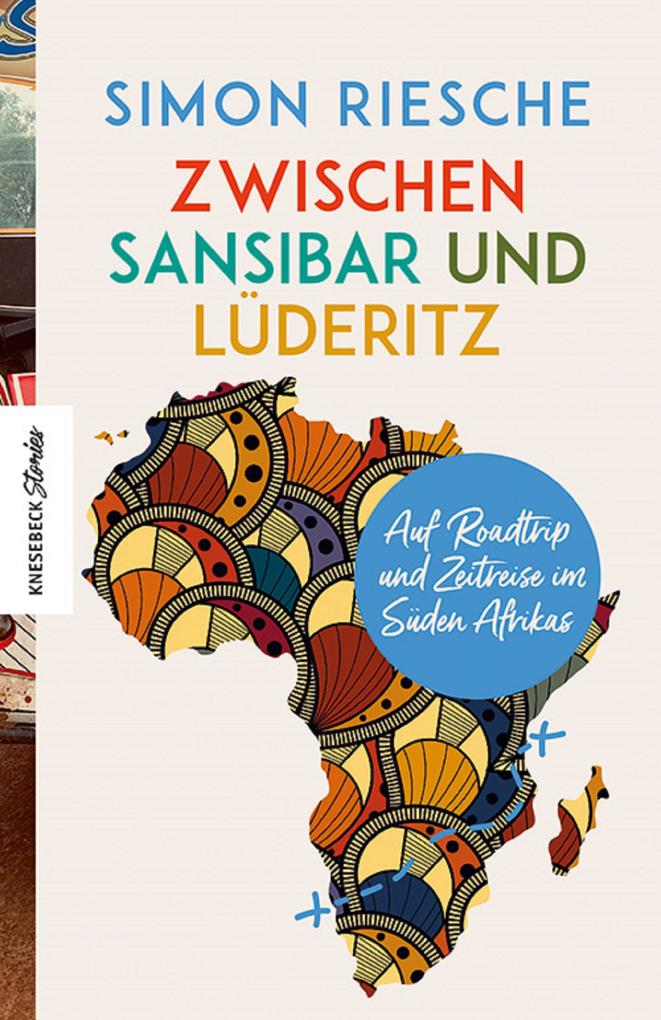 Produktbild: Zwischen Sansibar und Lüderitz | Simon Riesche
