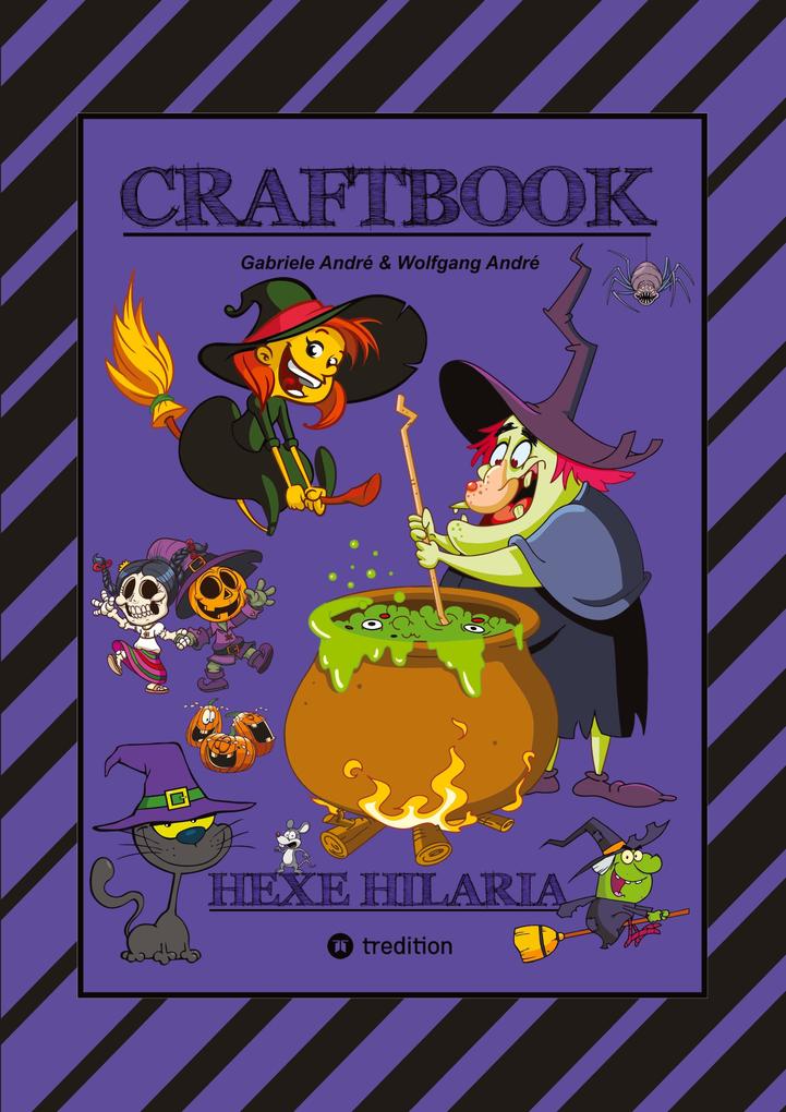 Produktbild: CRAFTBOOK - 100 TOLLE MOTIVE - KREATIV LERNEN - HEXENSPIEL JINX - EINFACH VERHEXT - ZEICHNEN - MALEN - BASTELN - SPASS | Gabriele André, Wolfgang André