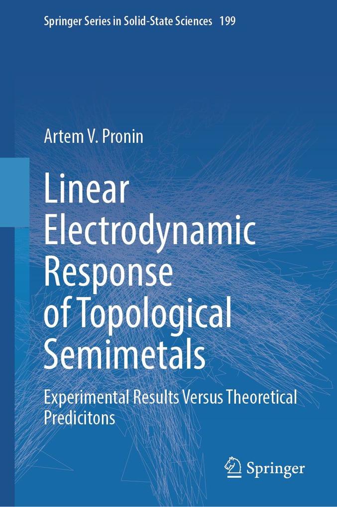 Produktbild: Linear Electrodynamic Response of Topological Semimetals | Artem V. Pronin
