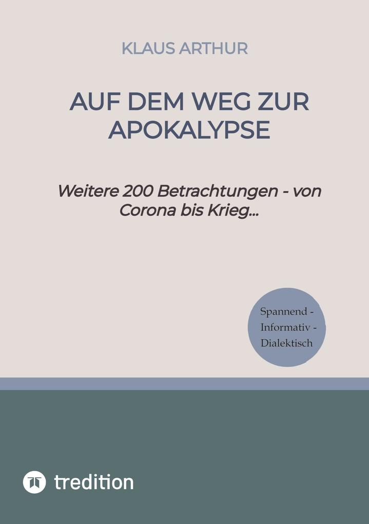 Produktbild: Auf dem Weg zur Apokalypse | Klaus Arthur
