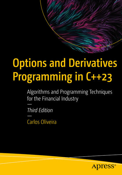 Produktbild: Options and Derivatives Programming in C++23 | Carlos Oliveira