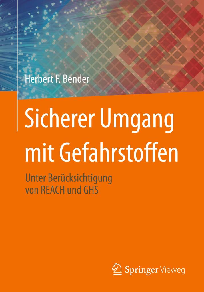 Produktbild: Sicherer Umgang mit Gefahrstoffen | Herbert F. Bender