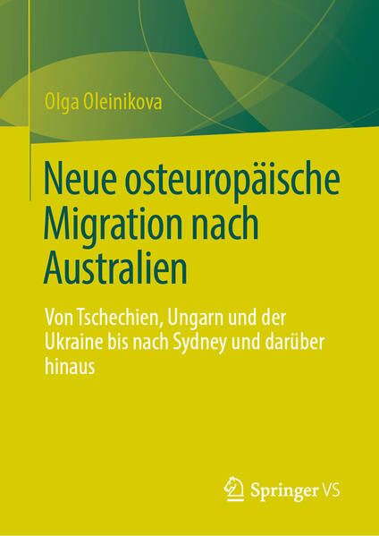 Produktbild: Neue osteuropäische Migration nach Australien | Olga Oleinikova