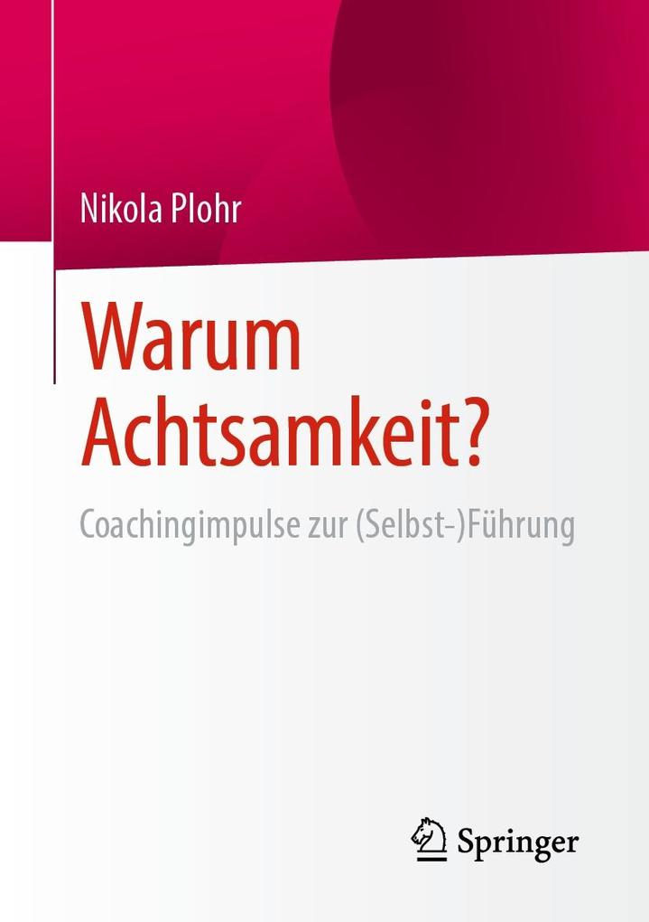 Produktbild: Warum Achtsamkeit? | Nikola Plohr