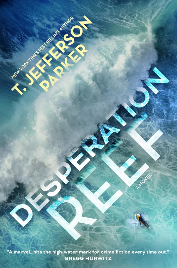 Produktbild: Desperation Reef | T. Jefferson Parker