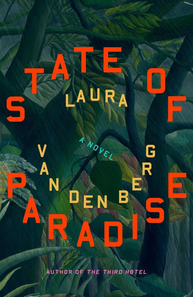 Produktbild: State of Paradise | Laura Van Den Berg