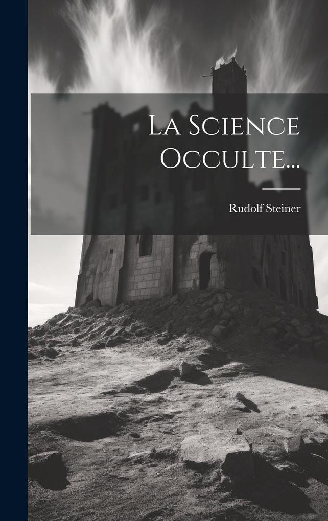 Produktbild: La Science Occulte... | Rudolf Steiner