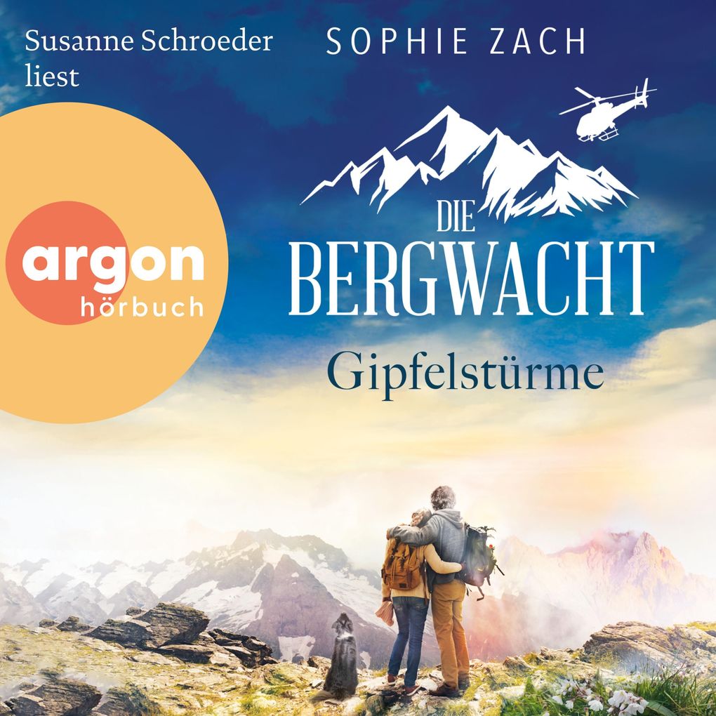 Produktbild: Die Bergwacht: Gipfelstürme | Sophie Zach