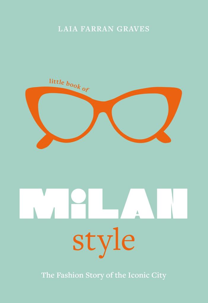 Produktbild: Little Book of Milan Style | Laia Farran Graves