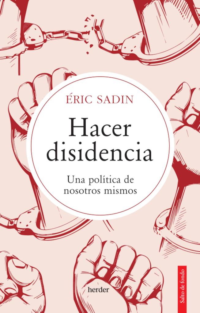 Produktbild: Hacer disidencia | Eric Sadin