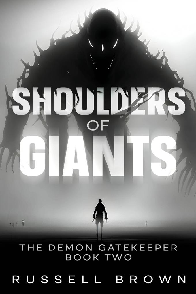 Produktbild: Shoulders of Giants: The Demon Gatekeeper Book Two | Russell Brown
