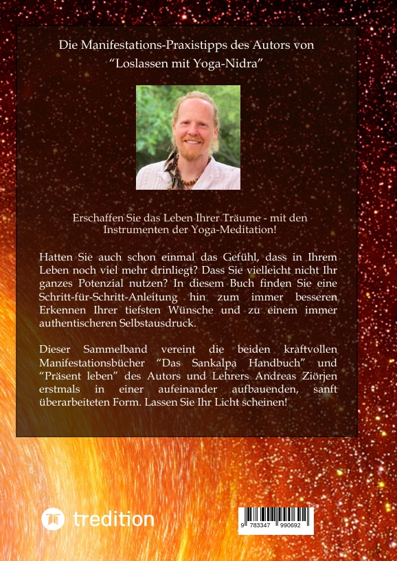 Weitere Ansicht: Manifestieren durch Yoga - Wie man mittels Meditation erfolgreich Ziele erreicht | Andreas Ziörjen