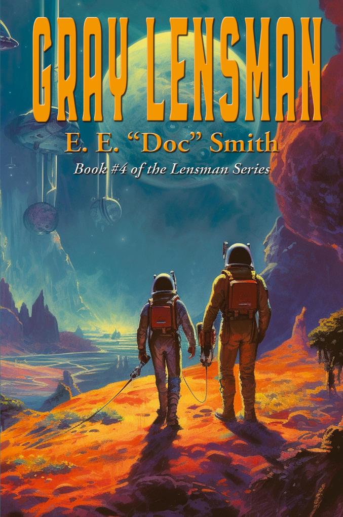 Produktbild: Gray Lensman | E. E. "Doc" Smith