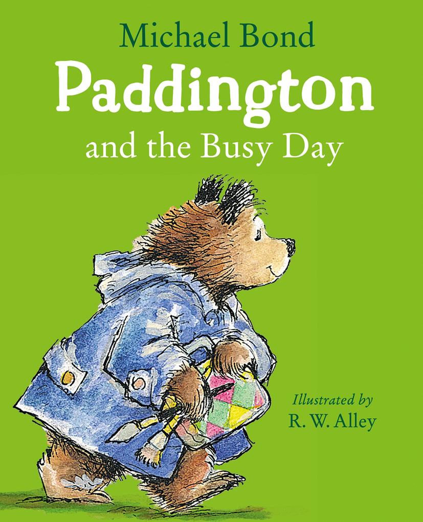 Produktbild: Paddington and the Busy Day | Michael Bond
