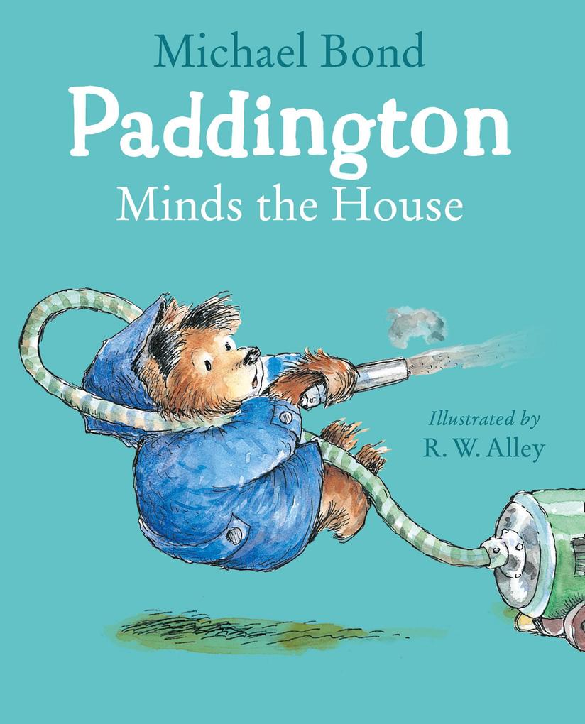 Produktbild: Paddington Minds the House | Michael Bond