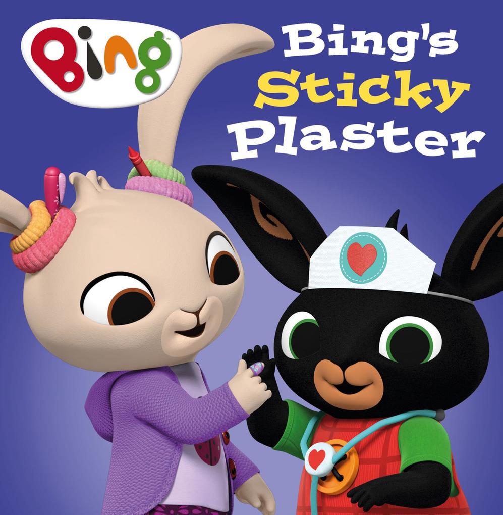 Produktbild: Bing's Sticky Plaster | HarperCollins Children's Books