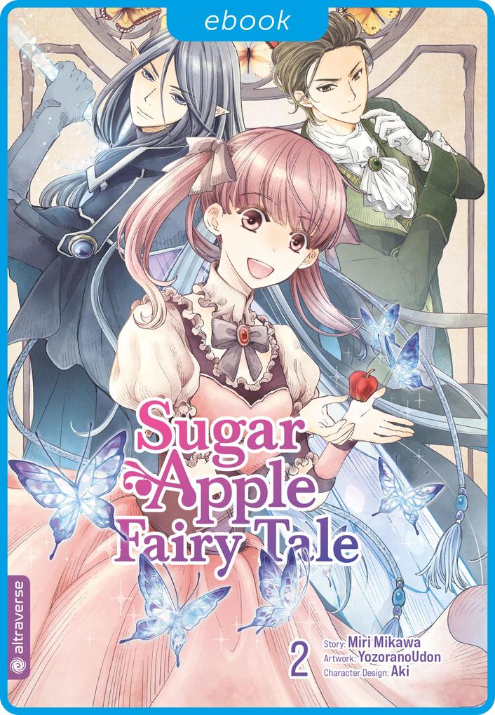 Produktbild: Sugar Apple Fairy Tale 02 | Miri Mikawa, Aki