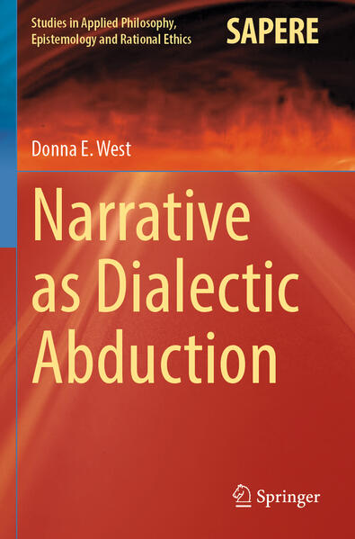 Produktbild: Narrative as Dialectic Abduction | Donna E. West
