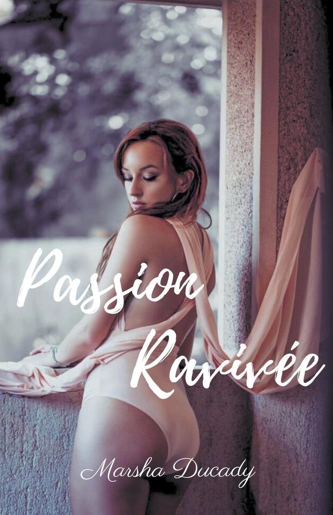 Produktbild: Passion Ravivée | Marsha Ducady