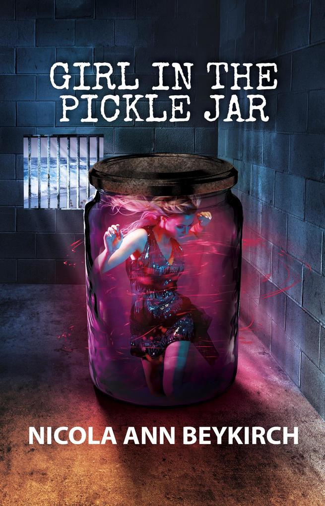 Produktbild: Girl in the Pickle Jar | Nicola Beykirch