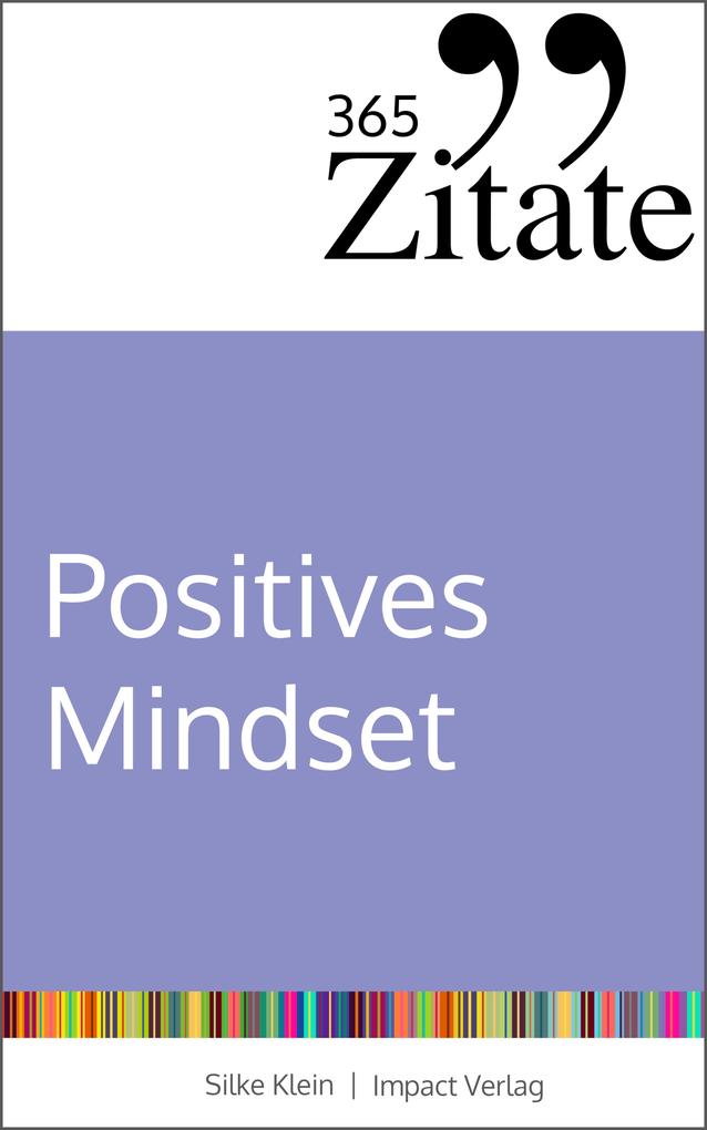 Produktbild: 365 Zitate für ein positives Mindset | Silke Klein