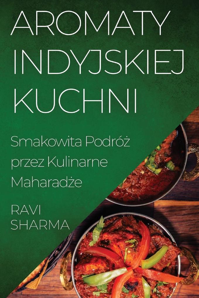 Produktbild: Aromaty Indyjskiej Kuchni | Ravi Sharma