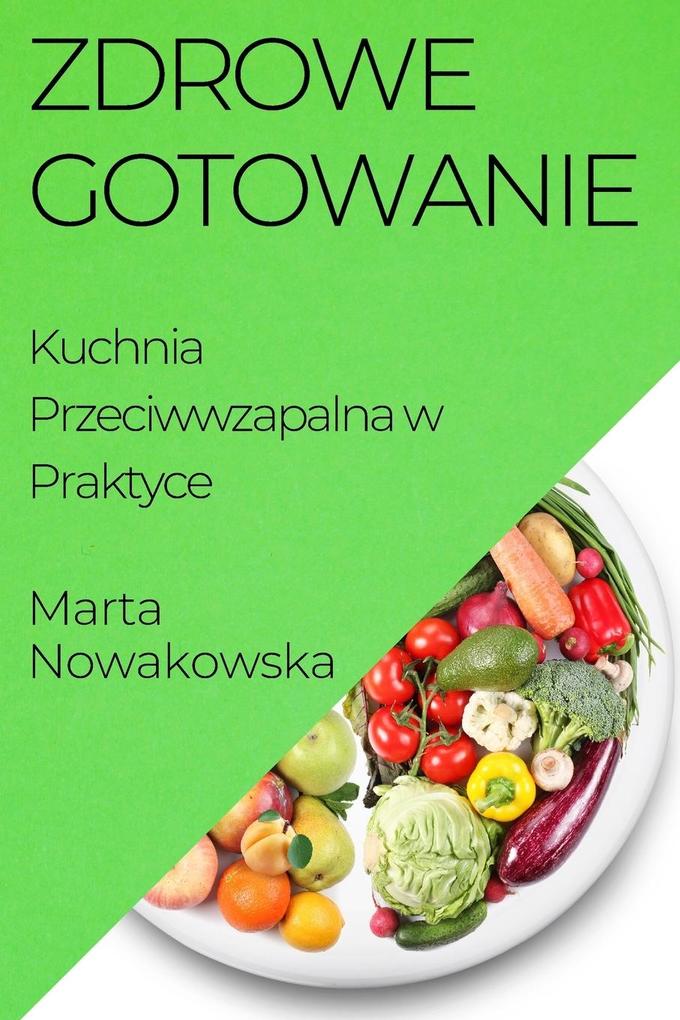 Produktbild: Zdrowe Gotowanie | Marta Nowakowska