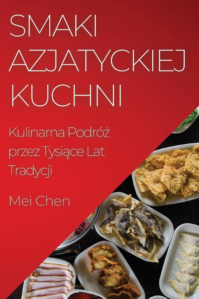 Produktbild: Smaki Azjatyckiej Kuchni | Mei Chen