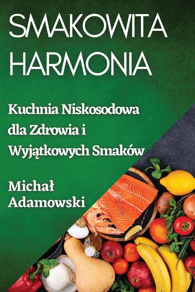 Produktbild: Smakowita Harmonia | Micha Adamowski