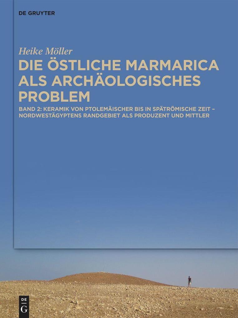Produktbild: Die östliche Marmarica als archäologisches Problem | Heike Möller