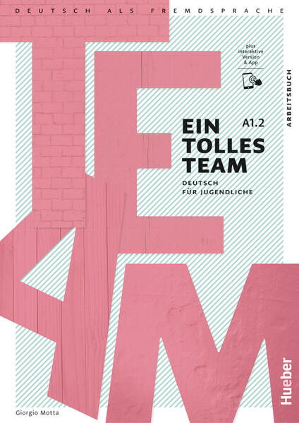 Produktbild: Ein tolles Team A1.2. Arbeitsbuch plus interaktive Version | Giorgio Motta