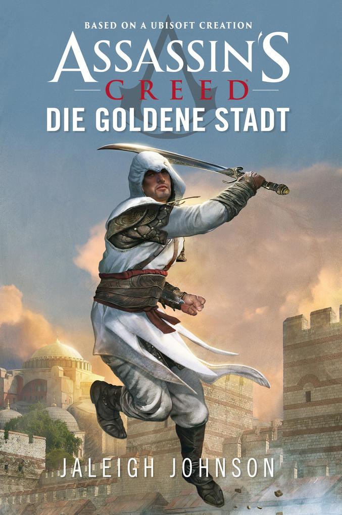 Produktbild: Assassin's Creed: Die goldene Stadt | Jaleigh Johnson