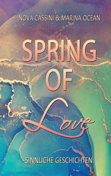 Produktbild: Spring of Love | Marina Ocean, Nova Cassini