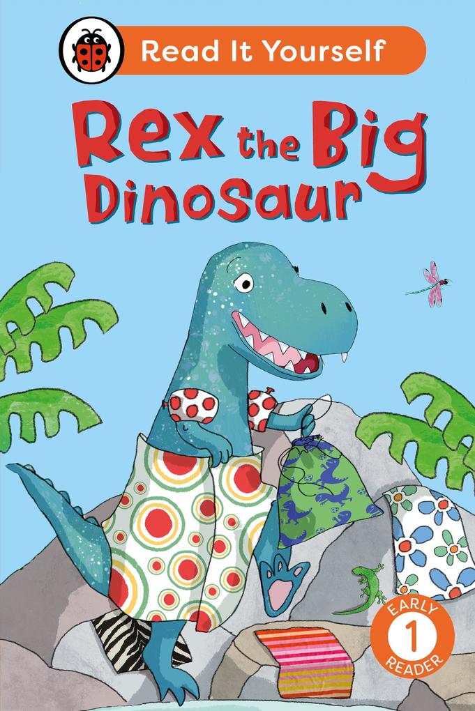 Produktbild: Rex the Big Dinosaur: Read It Yourself - Level 1 Early Reader | Ladybird