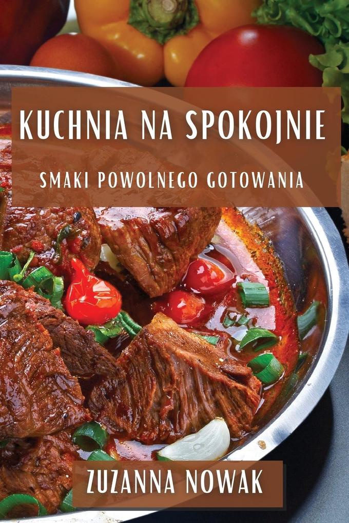 Produktbild: Kuchnia na Spokojnie | Zuzanna Nowak