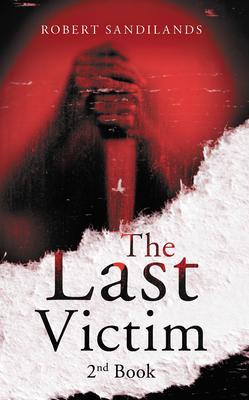 Produktbild: The Last Victim | Robert Sandilands