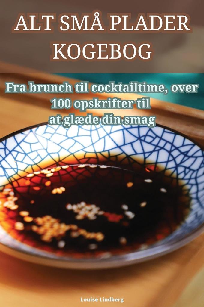 Produktbild: ALT SMÅ PLADER KOGEBOG | Louise Lindberg
