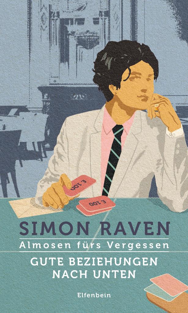 Produktbild: Gute Beziehungen nach unten | Simon Raven