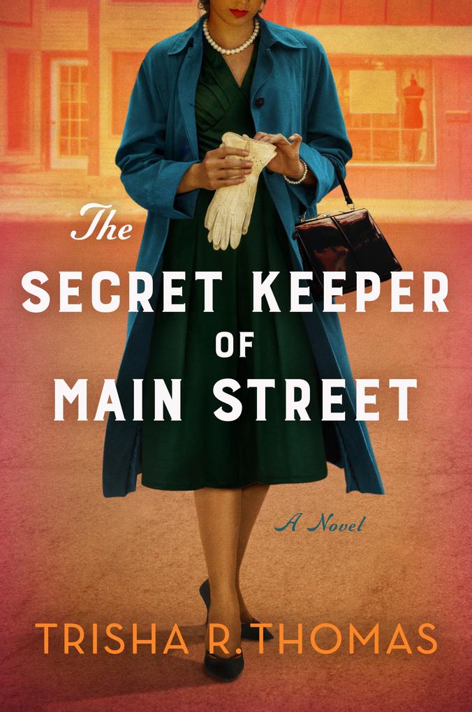 Produktbild: The Secret Keeper of Main Street | Trisha R. Thomas