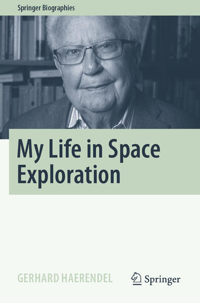 Produktbild: My Life in Space Exploration | Gerhard Haerendel