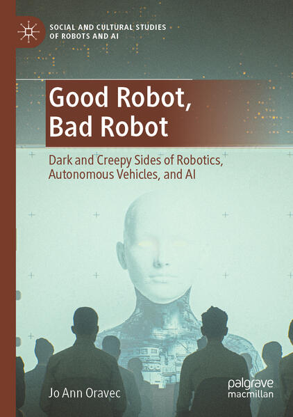 Produktbild: Good Robot, Bad Robot | Jo Ann Oravec