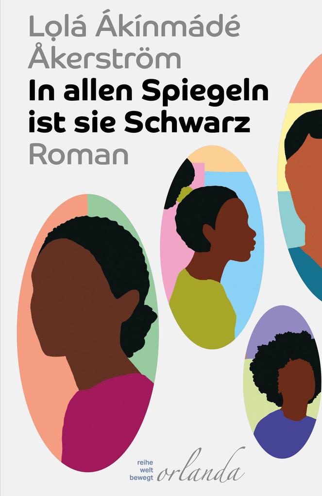 Produktbild: In allen Spiegeln ist sie Schwarz | Lolá Ákínmádé Åkerström