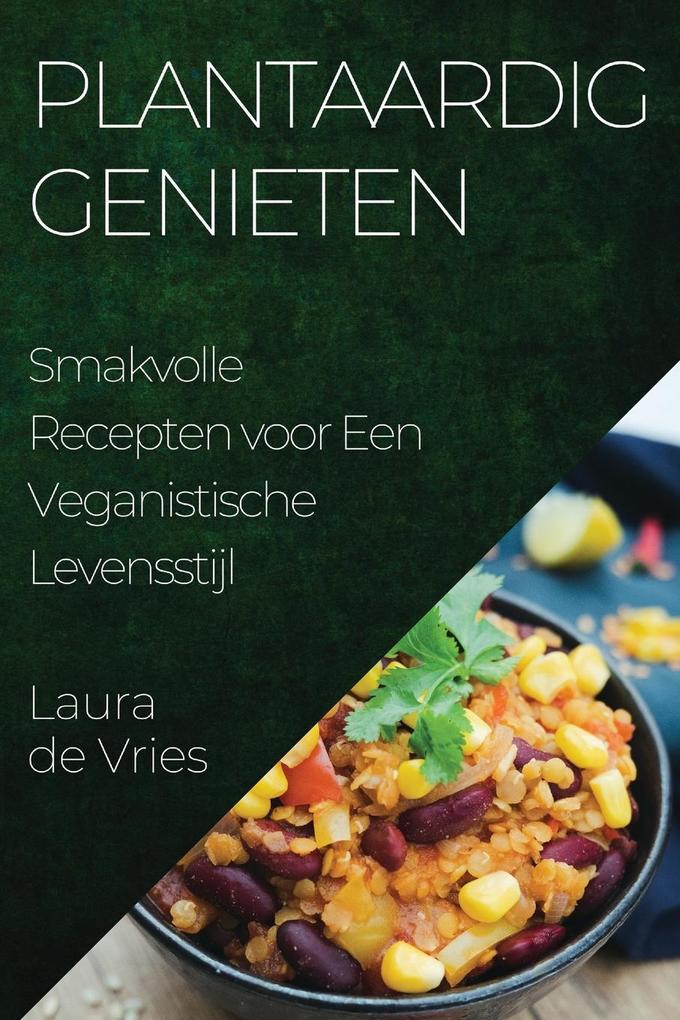 Produktbild: Plantaardig Genieten | Laura de Vries