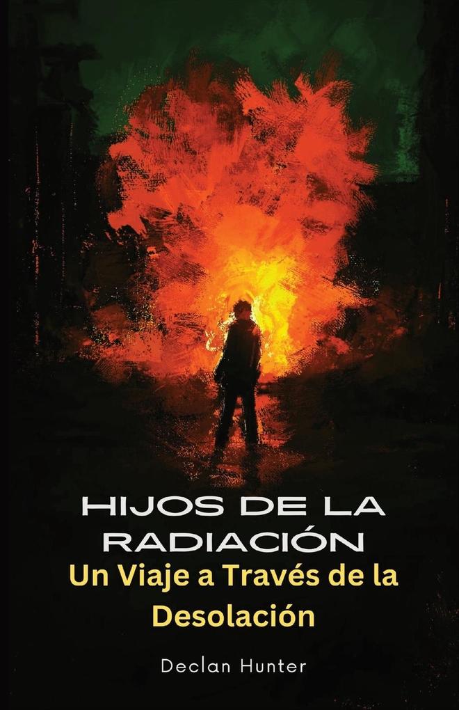 Produktbild: Hijos de la Radiación | Declan Hunter
