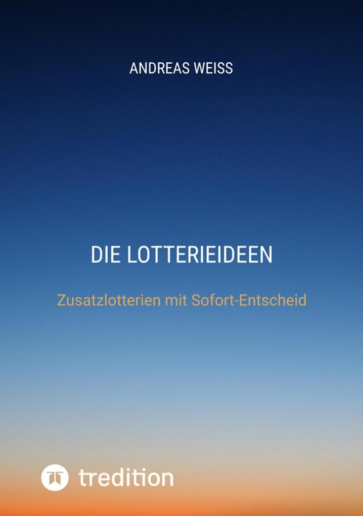 Produktbild: Die Lotterieideen | Andreas Weiss