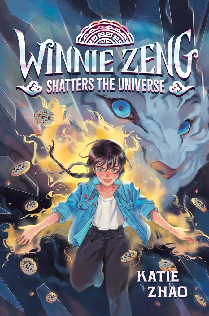 Produktbild: Winnie Zeng Shatters the Universe | Katie Zhao