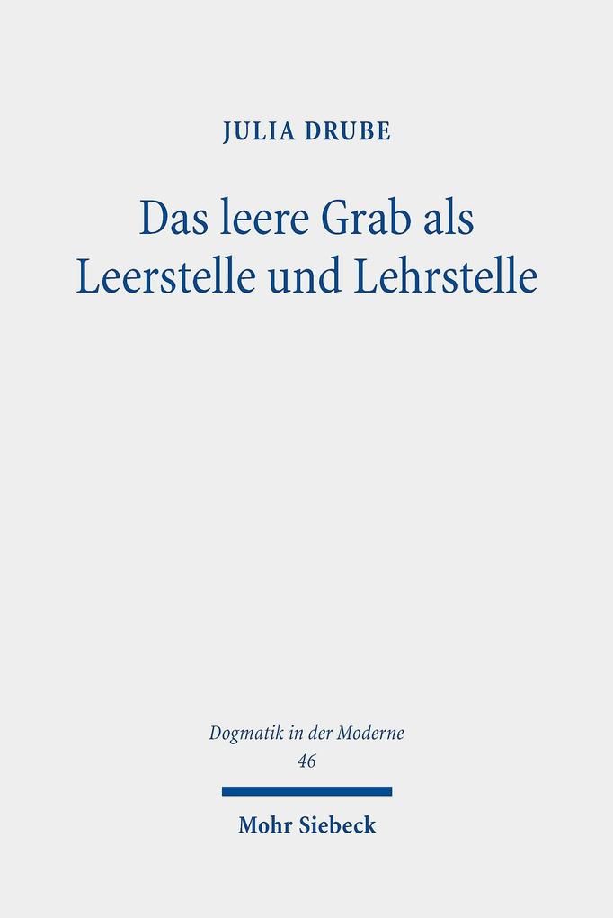 Produktbild: Das leere Grab als Leerstelle und Lehrstelle | Julia Drube