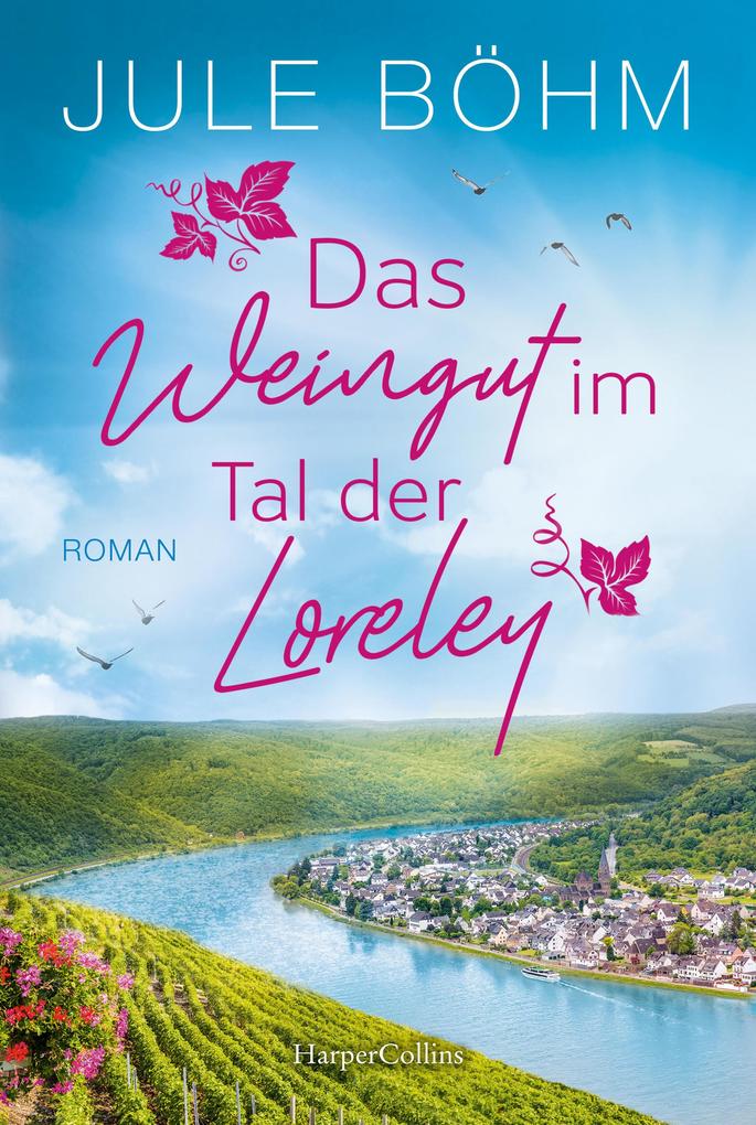 Produktbild: Das Weingut im Tal der Loreley | Jule Böhm